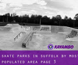 Skate Parks in Suffolk by most populated area - page 3