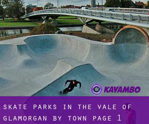 Skate Parks in The Vale of Glamorgan by town - page 1