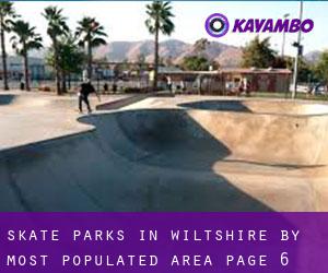 Skate Parks in Wiltshire by most populated area - page 6
