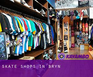 Skate Shops in Bryn