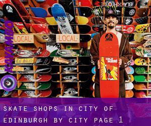 Skate Shops in City of Edinburgh by city - page 1