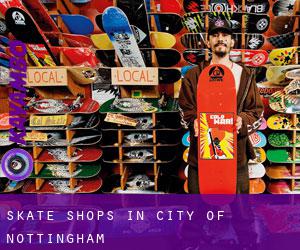Skate Shops in City of Nottingham