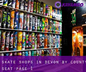 Skate Shops in Devon by county seat - page 1