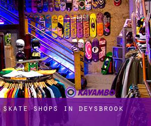 Skate Shops in Deysbrook