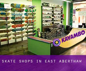 Skate Shops in East Aberthaw
