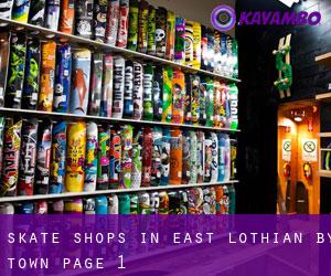 Skate Shops in East Lothian by town - page 1