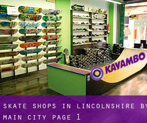 Skate Shops in Lincolnshire by main city - page 1