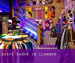 Skate Shops in Llannor