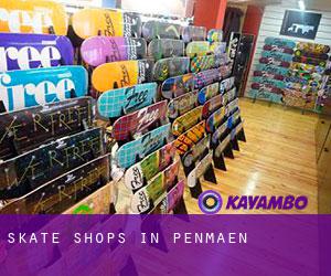 Skate Shops in Penmaen