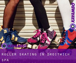 Roller Skating in Droitwich Spa