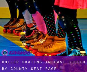 Roller Skating in East Sussex by county seat - page 1
