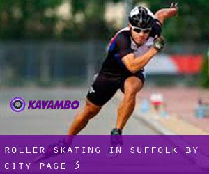 Roller Skating in Suffolk by city - page 3