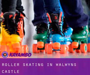 Roller Skating in Walwyn's Castle