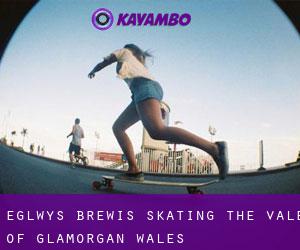 Eglwys-Brewis skating (The Vale of Glamorgan, Wales)