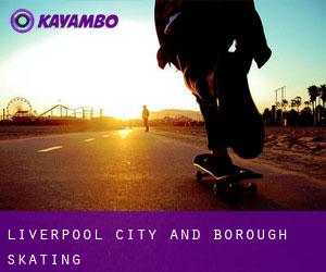 Liverpool (City and Borough) skating