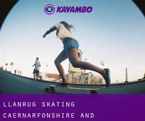 Llanrug skating (Caernarfonshire and Merionethshire, Wales)
