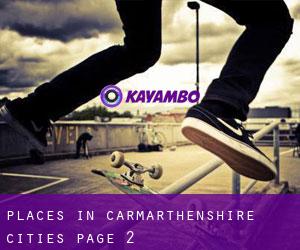 places in Carmarthenshire (Cities) - page 2