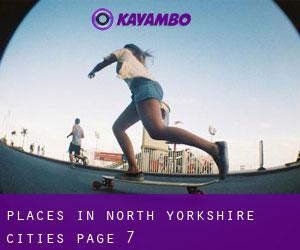 places in North Yorkshire (Cities) - page 7