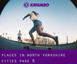 places in North Yorkshire (Cities) - page 8