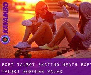 Port Talbot skating (Neath Port Talbot (Borough), Wales)